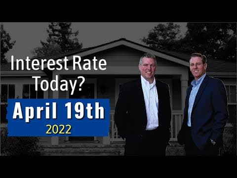 April 19th 2022 How do Interest Rates Affect Your Mortgage Monthly Payment today?