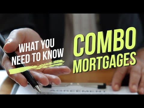 What you Need to Know about Combo Mortgages