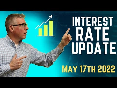 May 17th Mortgage Interest Rates Update (Mortgage Rates Today)