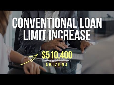 Conventional loan limit in Arizona has just been increased to $510,400