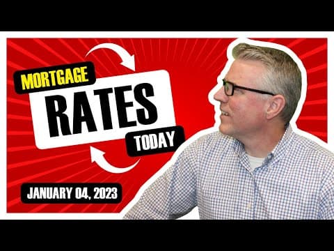 Mortgage Rates Today - January 4th, 2023