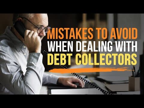 Mistakes to Avoid When Dealing with Debt Collectors