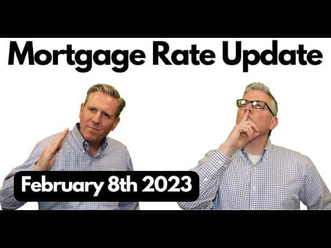 Mortgage Rates Today February 8th 2023 - Inflation Number Next week