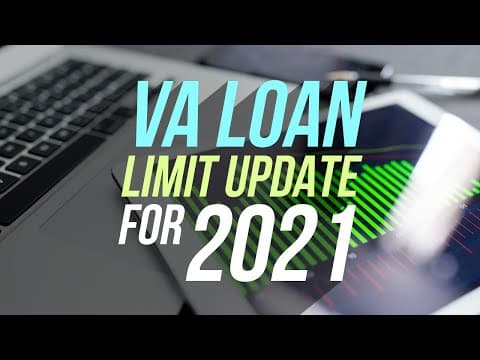 VA home loan update - VA loan amount limit update for 2021
